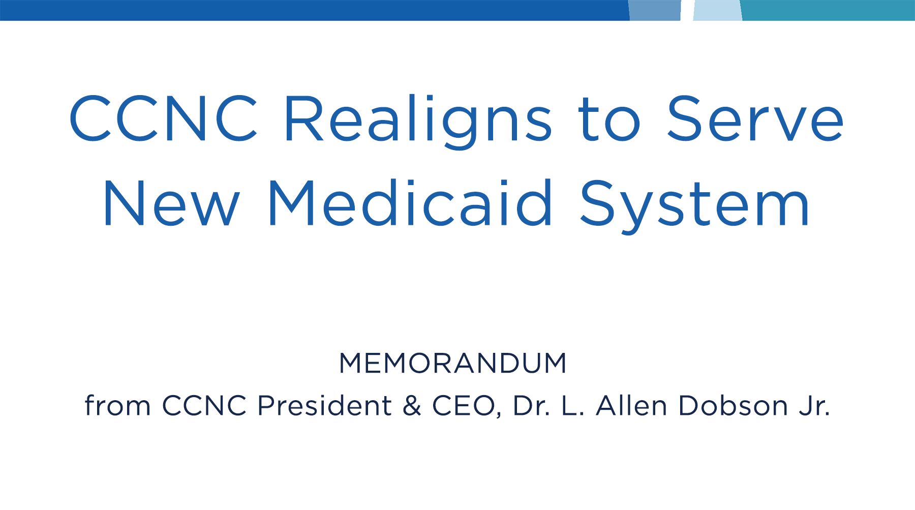 CCNC Realigns to Serve New Medicaid System